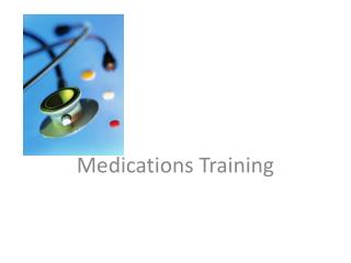 Medications Training