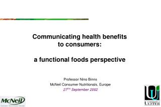 Communicating health benefits to consumers: a functional foods perspective