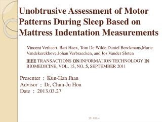 Unobtrusive Assessment of Motor Patterns During Sleep Based on Mattress Indentation Measurements