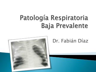Patología Respiratoria Baja Prevalente