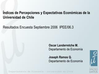 Índices de Percepciones y Expectativas Económicas de la Universidad de Chile