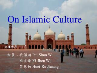 On Islamic Culture