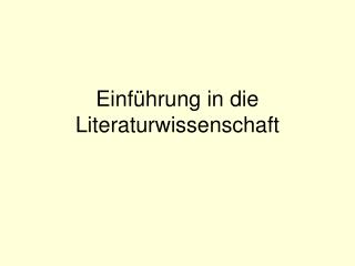 Einführung in die Literaturwissenschaft