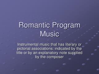 Romantic Program Music