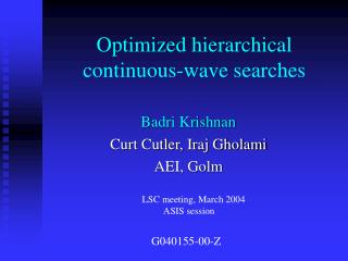 Optimized hierarchical continuous-wave searches