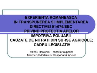 EXPERIENTA ROMANEASCA IN TRANS P UNEREA SI IMPLEMENTAREA DIRECTIVEI 91/676/EEC