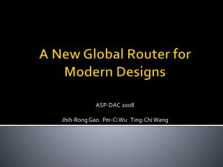 A New Global Router for Modern Designs