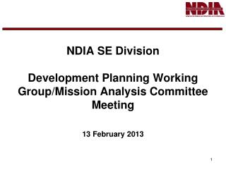 Mission Analysis Committee - 2013 Task Plan Projects Working Group