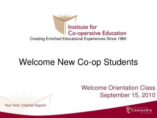 Welcome Orientation Class September 15, 2010