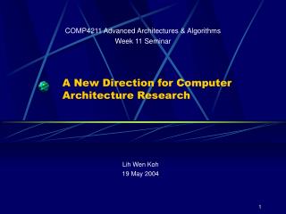 A New Direction for Computer Architecture Research