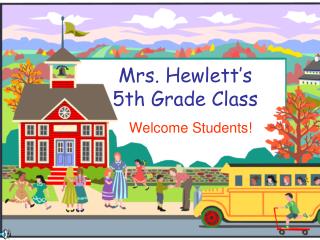 Mrs. Hewlett’s 5th Grade Class