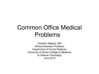 Common Office Medical Problems