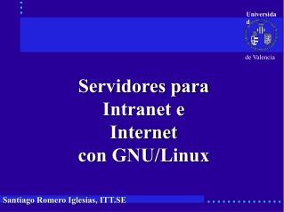 Servidores para Intranet e Internet con GNU/Linux