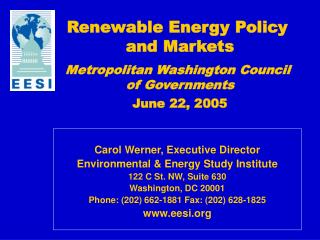 Renewable Energy Policy and Markets Metropolitan Washington Council of Governments June 22, 2005