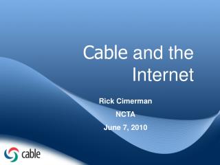 Cable and the Internet