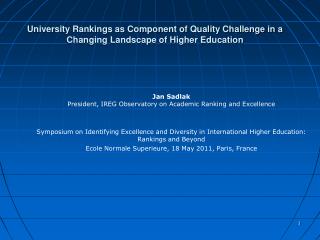 University Rankings as Component of Quality Challenge in a Changing Landscape of Higher Education