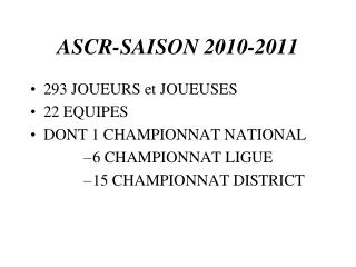 ASCR-SAISON 2010-2011