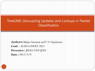 TreeCAM: Decoupling Updates and Lookups in Packet Classification