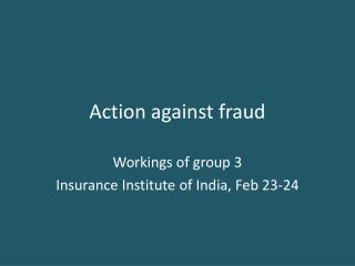 Action against fraud