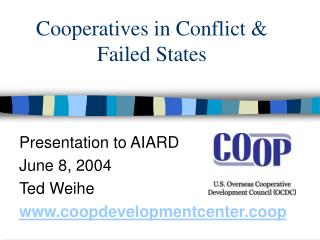 Cooperatives in Conflict &amp; Failed States