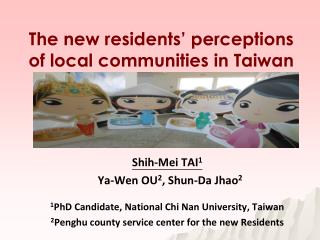 The new residents’ perceptions of local communities in Taiwan