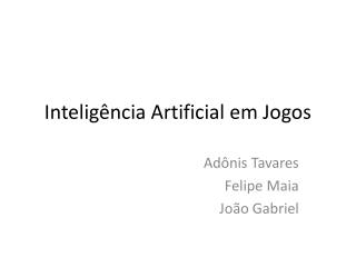 Inteligência Artificial em Jogos