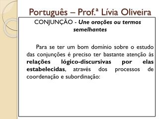 Português – Prof.ª Lívia Oliveira
