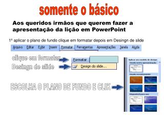 Aos queridos irmãos que querem fazer a apresentação da lição em PowerPoint