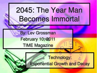 2045: The Year Man Becomes Immortal