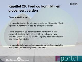 Kapittel 26: Fred og konflikt i en globalisert verden