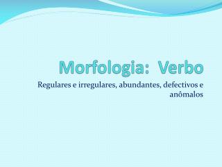 Morfologia: Verbo