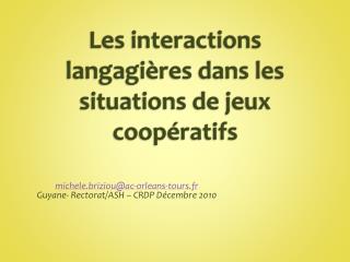 Les interactions langagières dans les situations de jeux coopératifs