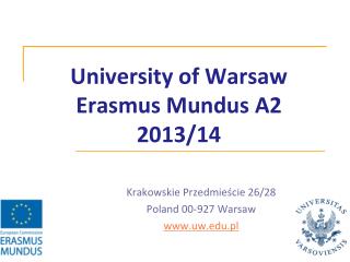 University of Warsaw Erasmus Mundus A2 2013/14