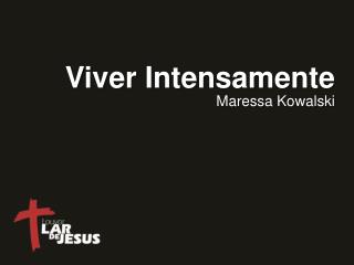 Viver Intensamente