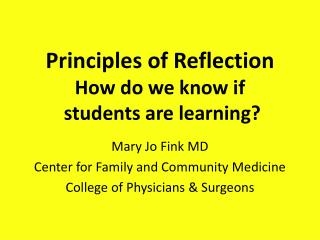 Principles of Reflection How do we know if students are learning?