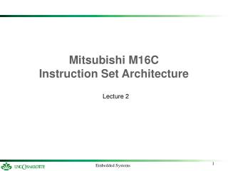 Mitsubishi M16C Instruction Set Architecture