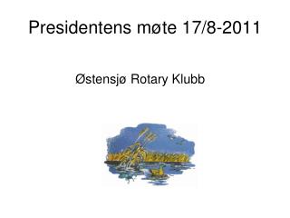 Presidentens møte 17/8-2011