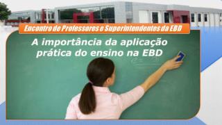 Encontro de Professores e Superintendentes da EBD