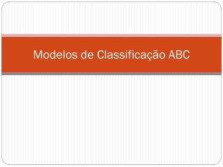 Modelos de Classificação ABC