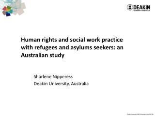 Human rights and social work practice with refugees and asylums seekers: an Australian study