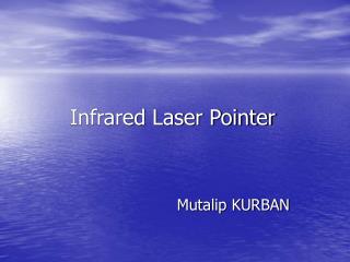 Infrared Laser Pointer