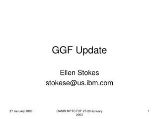 GGF Update