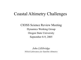 Coastal Altimetry Challenges