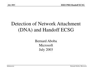 Detection of Network Attachment (DNA) and Handoff ECSG