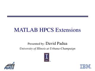 MATLAB HPCS Extensions