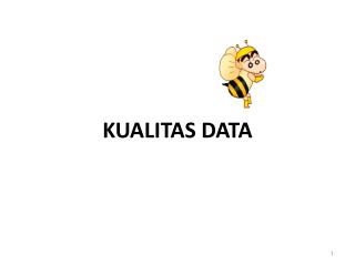 KUALITAS DATA