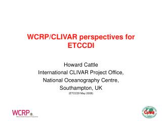 WCRP/CLIVAR perspectives for ETCCDI