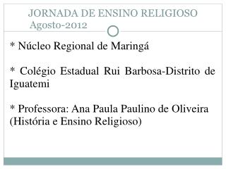 JORNADA DE ENSINO RELIGIOSO Agosto-2012