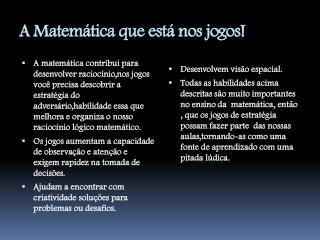 A Matemática que está nos jogos!