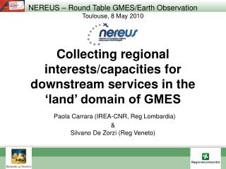 NEREUS – Round Table GMES/Earth Observation Toulouse, 8 May 2010